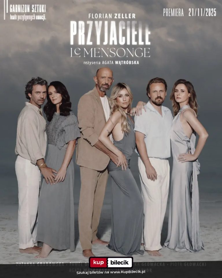 PRZYJACIELE / Le Mensonge w Teatrze Garnizon Sztuki