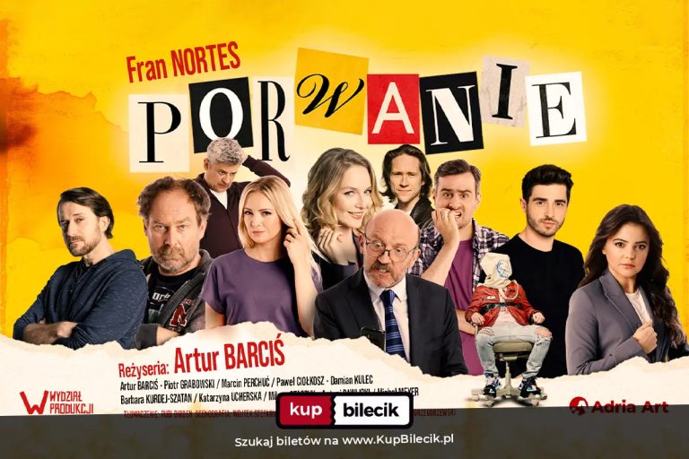 Porwanie - komedia Artura Barcisia