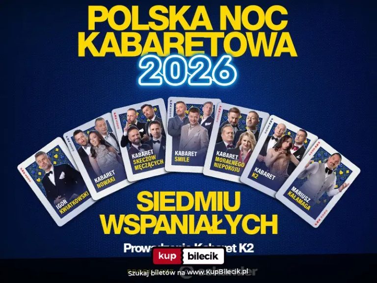 Polska Noc Kabaretowa 2026 - Siedmiu wspaniałych
