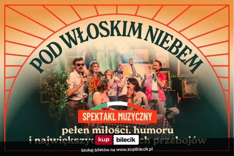 Muzyczny spektakl pełen miłości, humoru i największych włoskich przebojów
