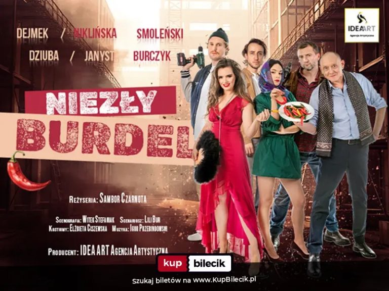"Niezły Burdel" - komedia, w której śmiech miesza się z refleksją, a każdy widz znajdzie tu kawałek... siebie!
