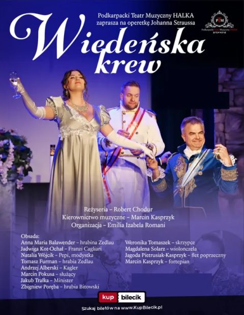 Najpiękniejsze walce Straussa - Miłosne intrygi - Humor - Barwne kostiumy - Wieczór z operetką - Podkarpacki Teatr Muzyczny Halka