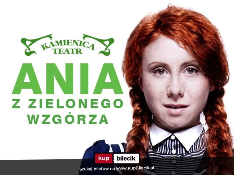 Ania z Zielonego Wzgórza - Teatr Kamienica