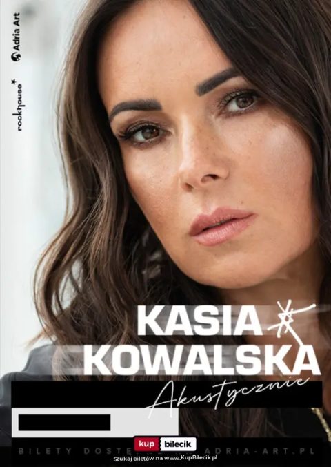 Kasia Kowalska  - Akustycznie