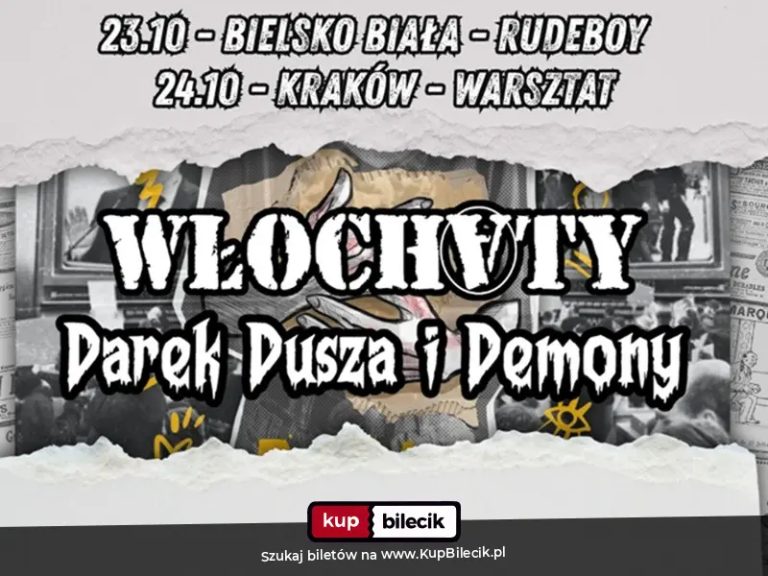 Włochaty & Darek Dusza i Demony/ Warsztat/ Kraków