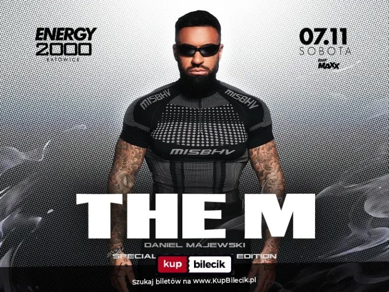THE M 07.11 ★ ENERGY 2000 KATOWICE [18+]