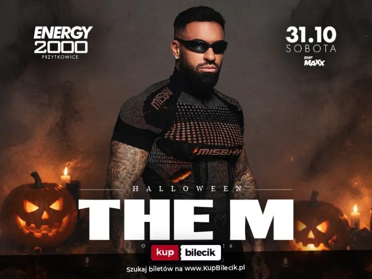 THE M 07.11 ★ ENERGY 2000 KATOWICE [18+]