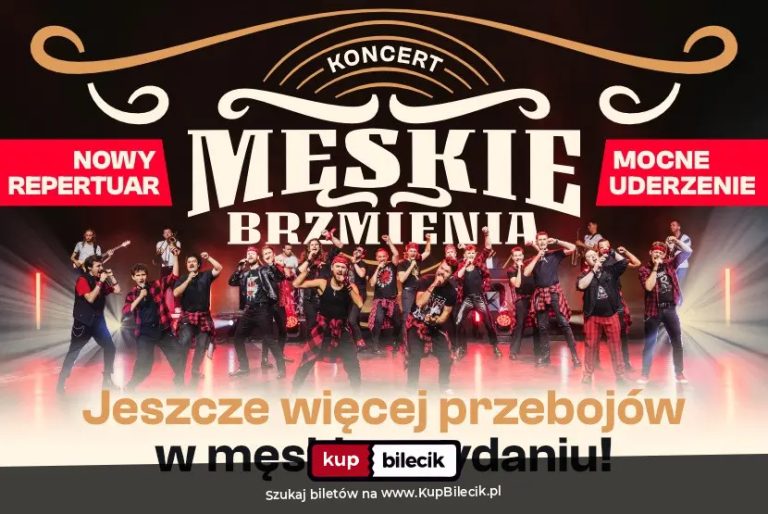 NOWA TRASA KONCERTOWA i jeszcze więcej wielkich przebojów w męskim wydaniu!
