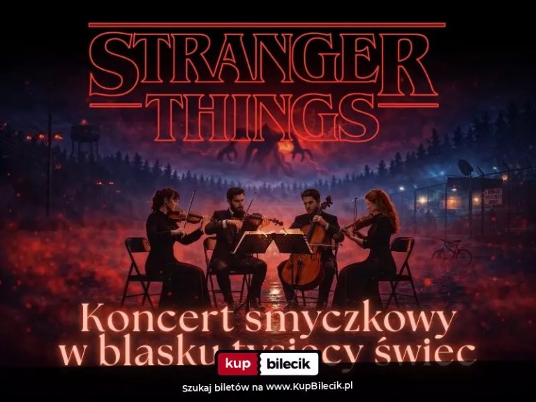 Koncert przy świecach - Muzyka z serialu "Stranger Things"