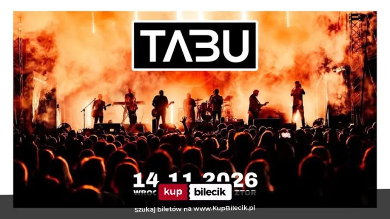 Tabu zagra we Wrocławiu!