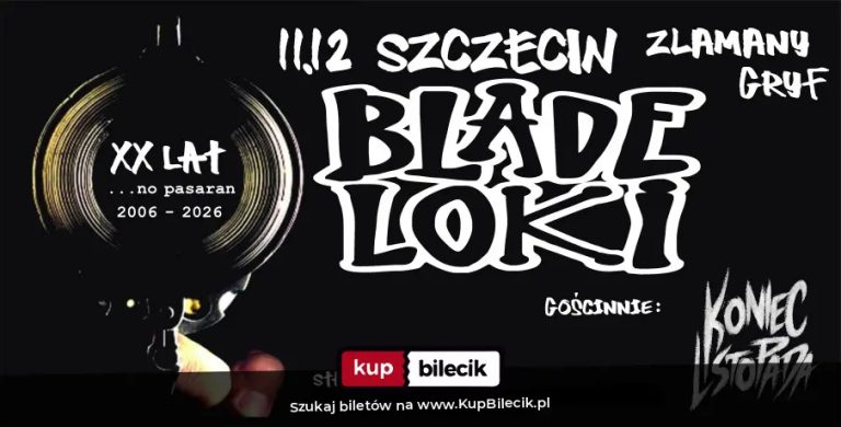 BLADE LOKI / KONIEC LISTOPADA