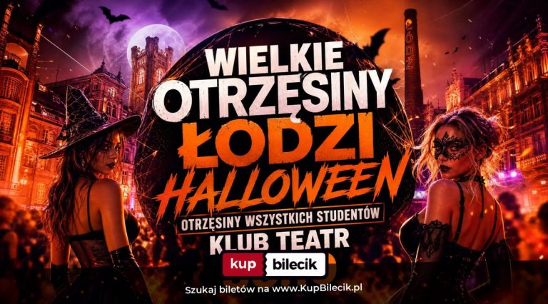 WIELKIE OTRZĘSINY ŁODZI - EDYCJA HALLOWEEN