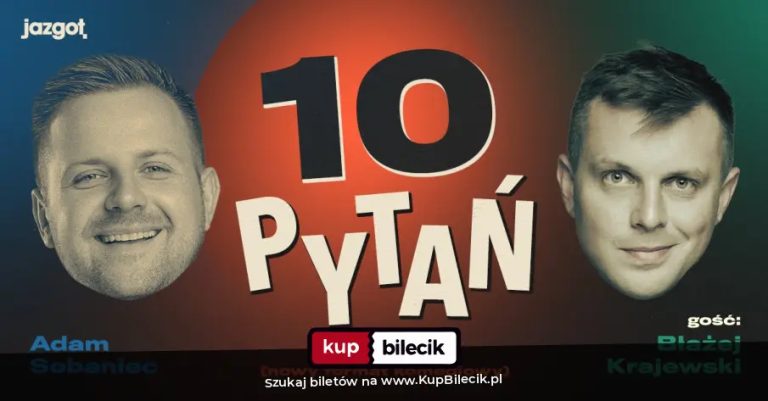 "10 PYTAŃ" Gość: Błażej Krajewski