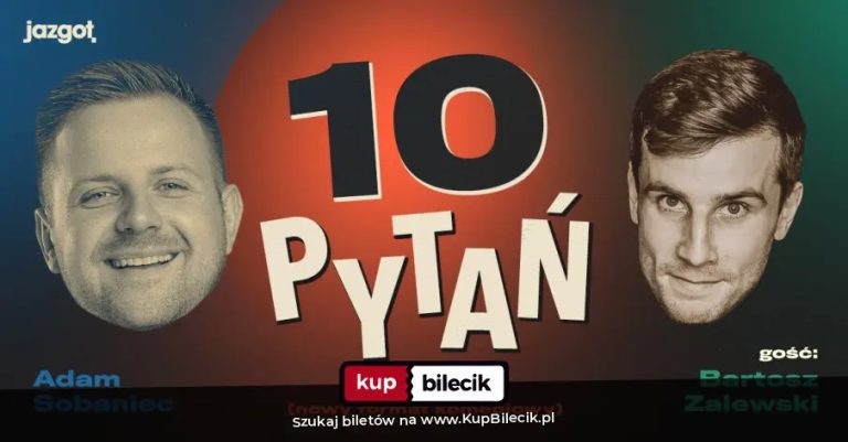 "10 PYTAŃ" Gość: Bartosz Zalewski