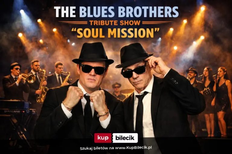 The Blues Brothers "Soul Mission" Live & Loud - Tribute, który rozsadza scenę!