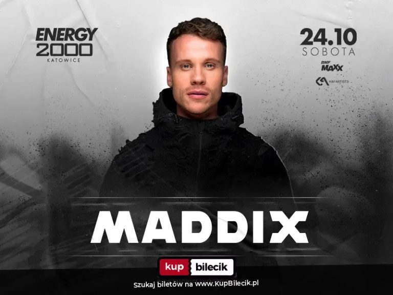 MADDIX w ENERGY 2000 KATOWICE [+18]