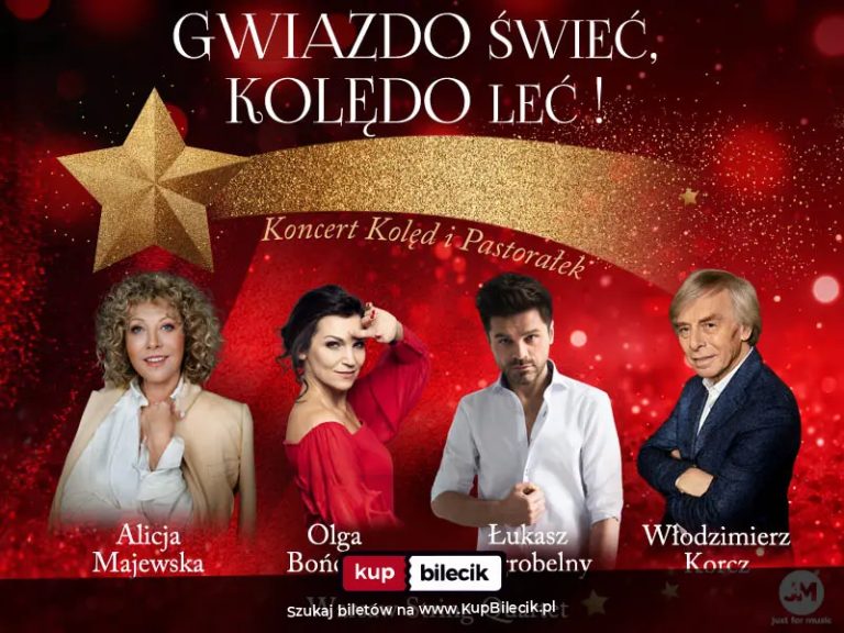 Świąteczny koncert Alicji Majewskiej, Olgi Bończyk, Łukasza Zagrobelnego i Włodzimierza Korcza