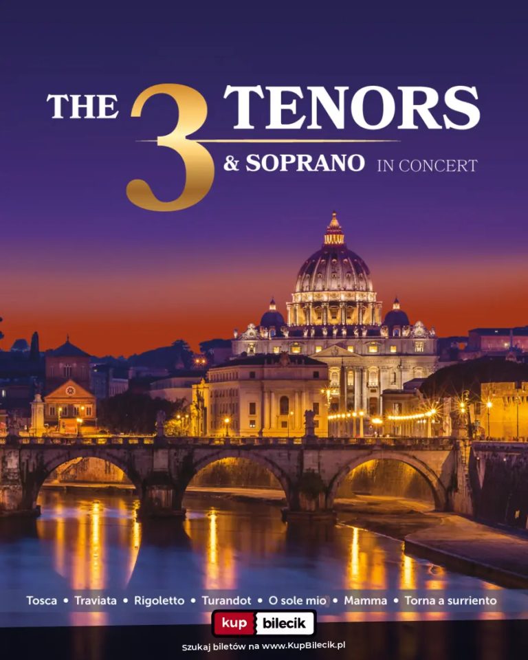 The 3 Tenors & Soprano - Włoska Gala Operowa