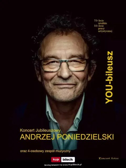 ANDZREJ PONIEDZIELSKI - Wieczór kabaretowy - Jubileusz