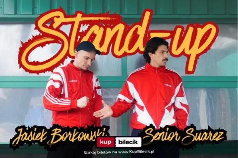 Stand-up Jaworzno | Senior Suarez i Jasiek Borkowski | 24.09.26