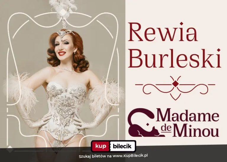 Rewia Burleski od Madame de Minou 16.10.2026 Scena Monopolis ŁÓDŹ godz. 18.00