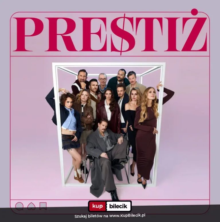 Prestiż - współczesny spektakl