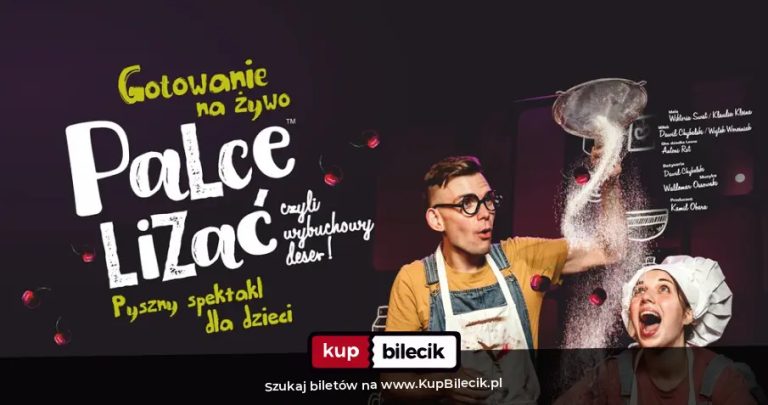 Place lizać, czyli wybuchowy deser!