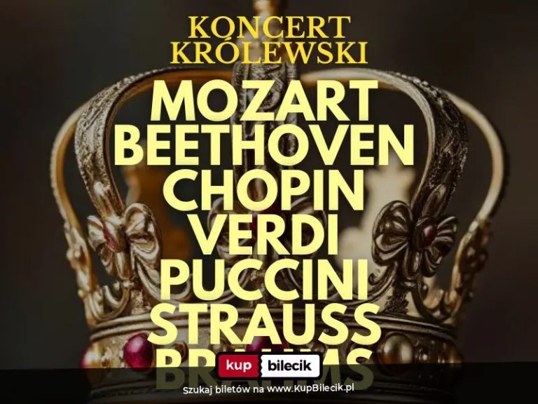 Wirtuozi na Dworze Królewskim: od Mozarta po Straussa!