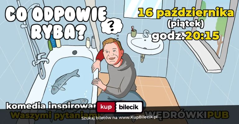 Improwizacje kabaretowe: Co odpowie ryba? - komedia inspirowana Waszymi pytaniami