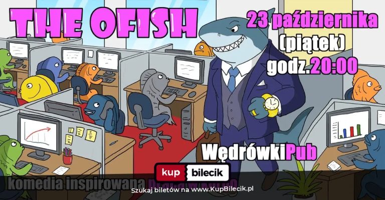 Improwizacje kabaretowe: The Ofish - komedia inspirowana pracą w korpo