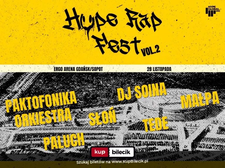 Hype Rap Fest II - Największy Festiwal Polskiego Rapu w Trójmieście