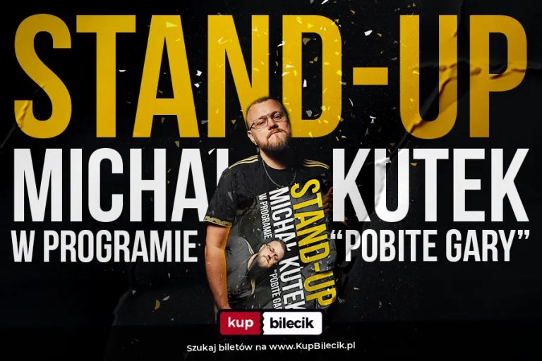 Michał Kutek: Program stand-upowy POBITE GARY