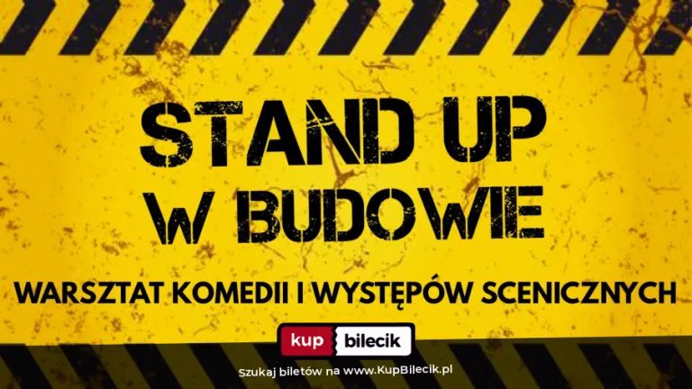 Warsztaty komediowe: Stand-up dla Początkujących! | Stand-up w Budowie vol 16