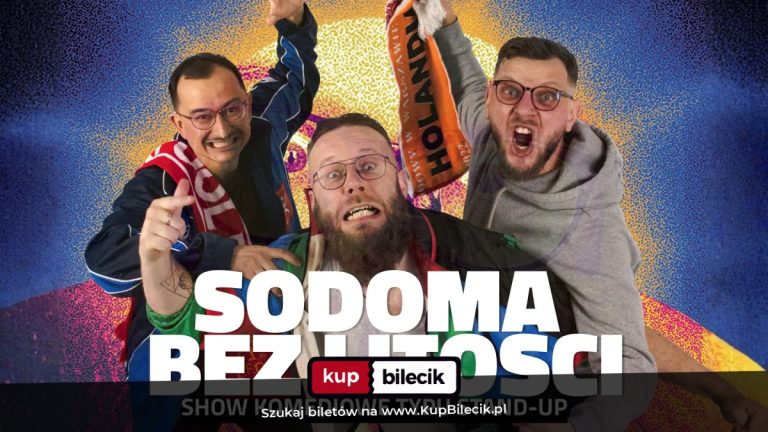 "Sodoma BEZ LITOŚCI!" - szalone show typu stand-up