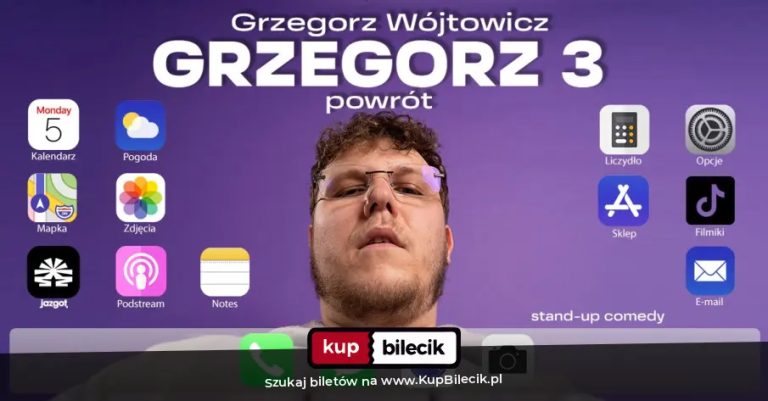 Grzesiek Wójtowicz: Grzegorz 3: Powrót