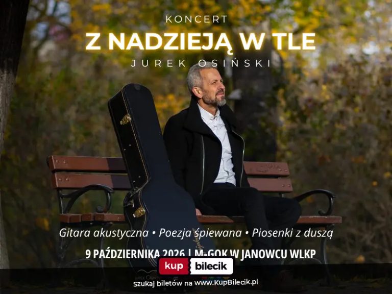 Jurek Osiński: Koncert "Z Nadzieją w Tle"