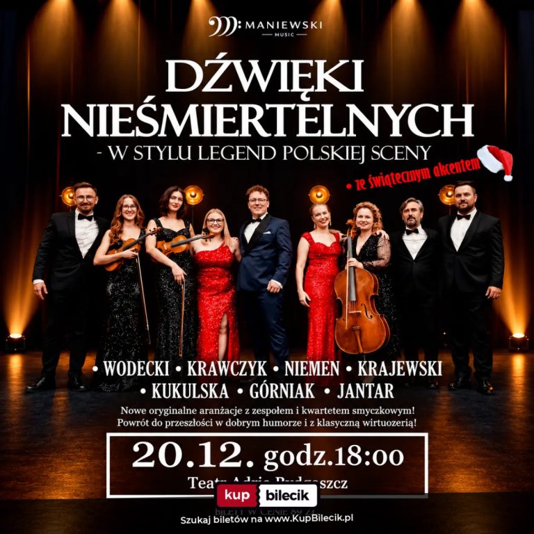 Zespół Maniewski Music: DŹWIĘKI NIEŚMIERTELNYCH - W STYLU LEGEND POLSKIEJ SCENY