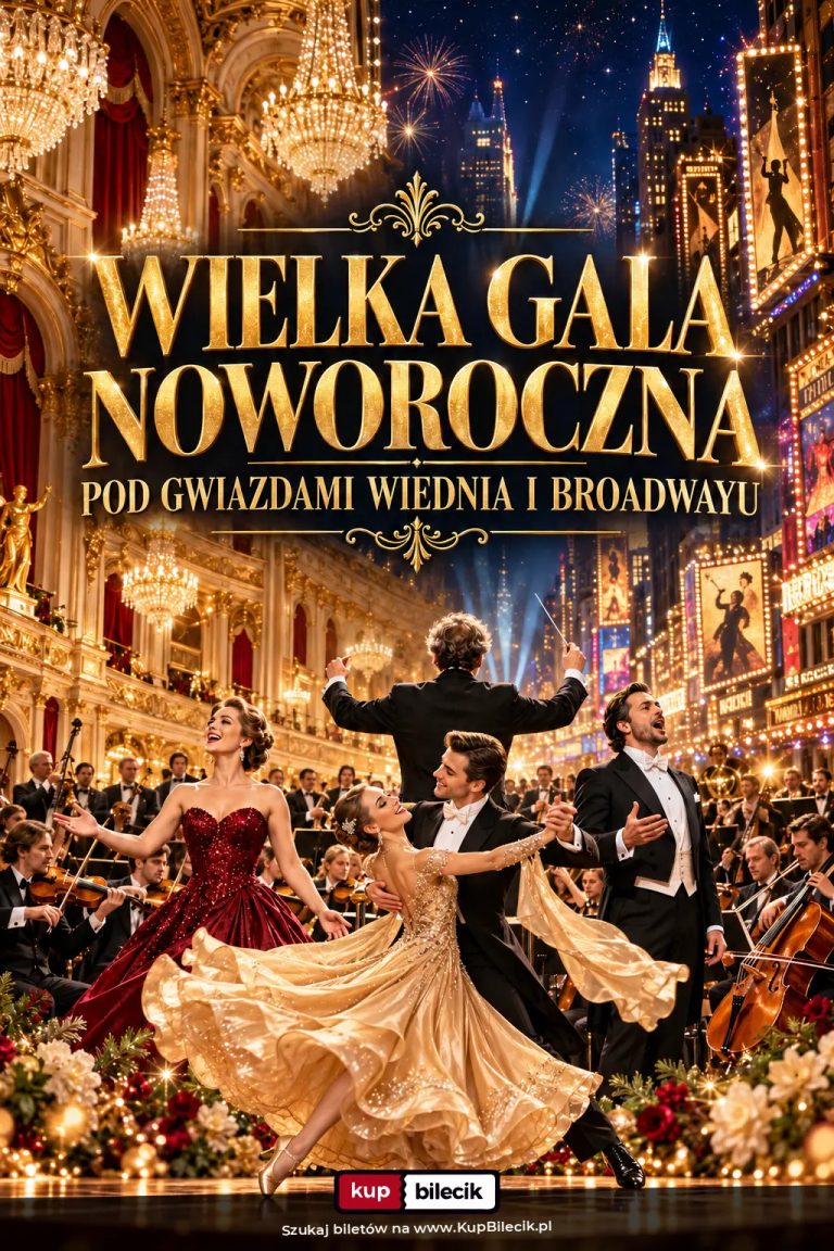 Wielka Noworoczna Gala Wiedeńska - Z Wiednia na Broadway