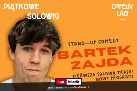 TESTOWANE NA LUDZIACH: Comedy Lab: Bartek Zajda - Pierwsza Solowa Trasa!