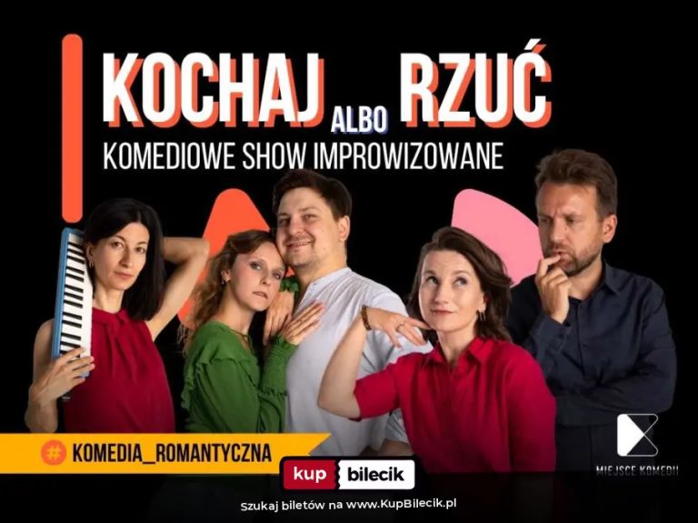 Kochaj albo rzuć! | Komediowe Show Improwizowane