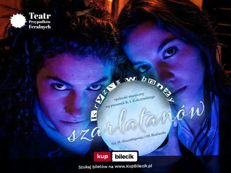 Teatr Przypadków Feralnych: Spektakl z piosenkami Grechuty i Turnaua na podstawie twórczości K. I. Gałczyńskiego.