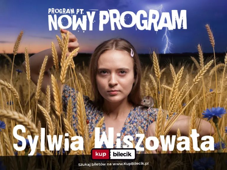 Sylwia Wiszowata: Nowy program pt. "Nowy program"