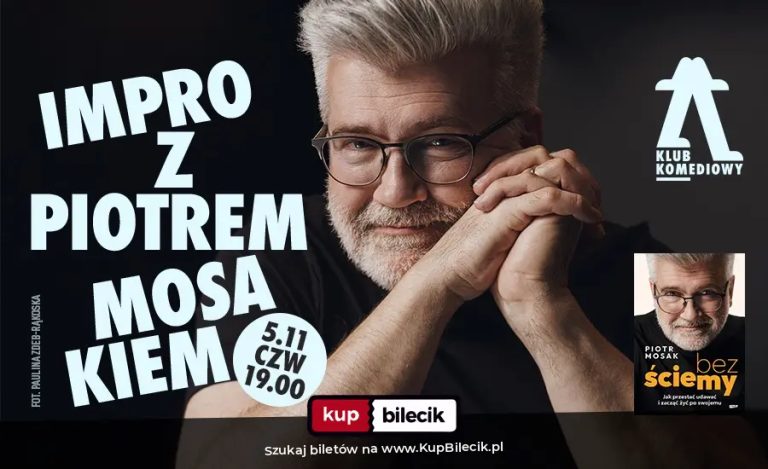 Spektakl improwizowany: "Bez ściemy" - impro z Piotrem Mosakiem