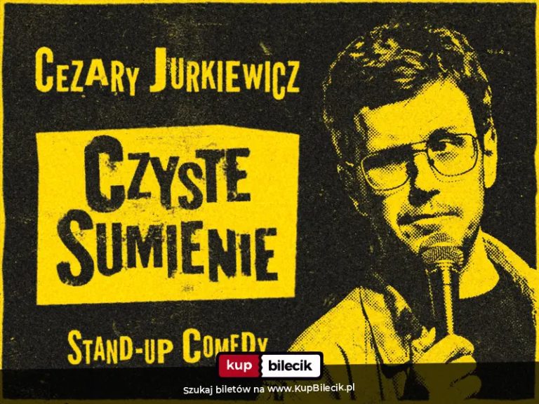 Warszawa (IV termin) / Cezary Jurkiewicz: Czyste Sumienie / Stand-up / 12.12.2026 r. / godz. 19:00