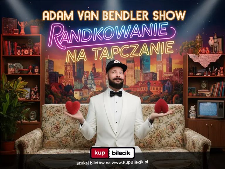Adam Van Bendler: Randkowanie na Tapczanie