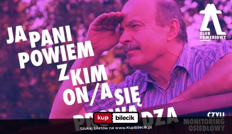 Spektakl improwizowany: "Ja pani powiem, z kim on/a się prowadza", czyli Monitoring Osiedlowy - spektakl impro | NOWOŚĆ