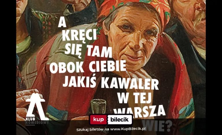 Spektakl improwizowany: "A kręci się tam obok ciebie jakiś kawaler w tej Warszawie?" - improporadnik, jak przetrwać święta