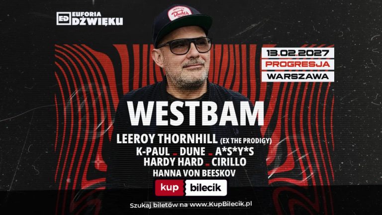 Euforia Dźwięku: WESTBAM | LEEROY THORNHILL | K-PAUL | DUNE | A*S*Y*S | HARDY HARD | CIRILLO | HANNA VON BEESKOV