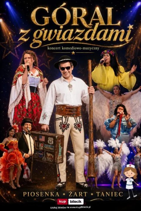 Góral z Gwiazdami: Komediowo-muzyczny Show jakiego jeszcze nie widziałeś!