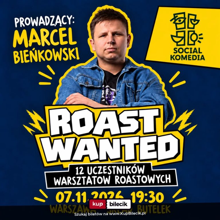 ROAST WANTED - prowadzący Marcel Bieńkowski